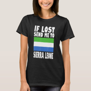 T-shirt Sierra Leone Drapeau Design Si perdu envoyez-moi à