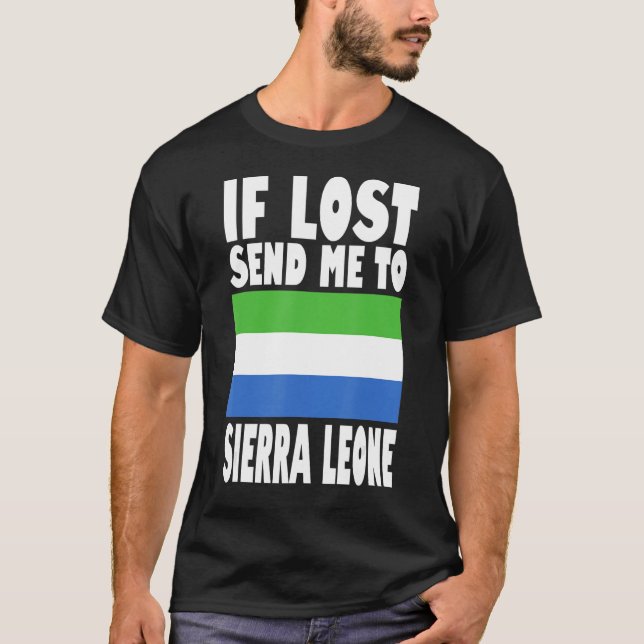 T-shirt Sierra Leone Drapeau Design Si perdu envoyez-moi à (Devant)