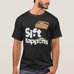 T-shirt Sift Happy - Artefacts archéologiques archéologues