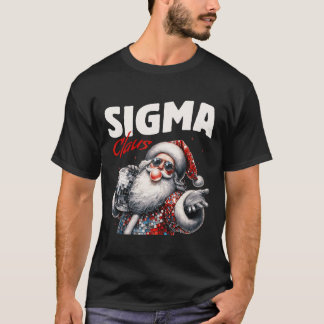 T-shirt Sigma Claus Cool Père Noël Funny Noël Noël Noël Mè