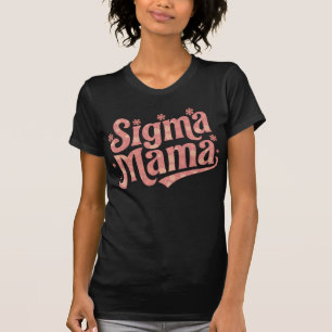 T-shirt Sigma Mama Flower Power Super Moms Idée