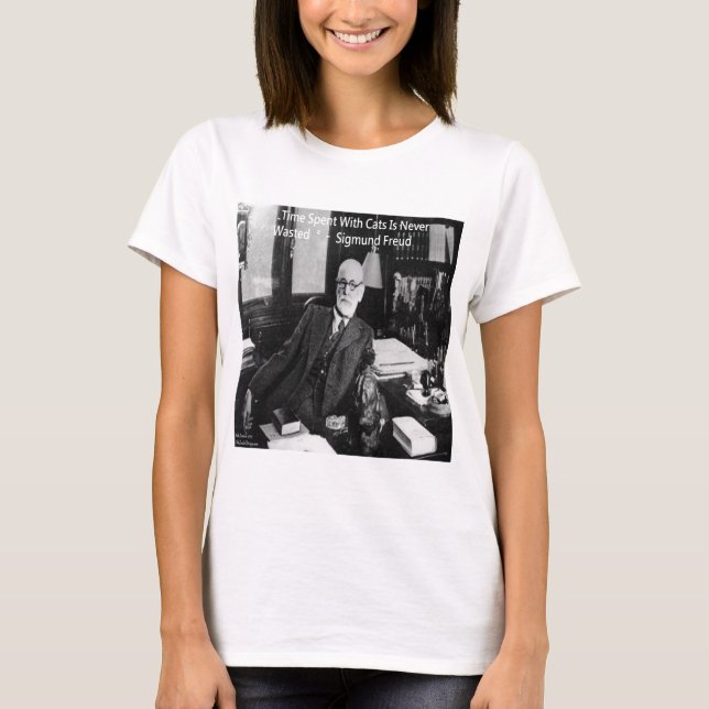 T-shirt Sigmund Freud Dans Son Bureau & Citation de Chat D (Devant)