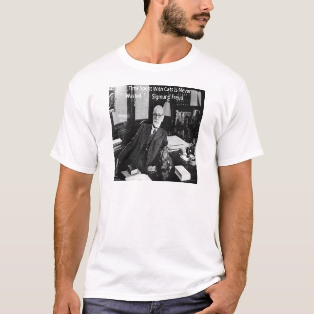 T-shirt Sigmund Freud Dans Son Bureau & Citation de Chat D (Devant)
