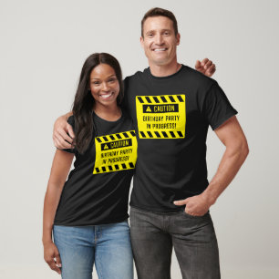 T-shirt Signal d'avertissement Anniversaire en cours