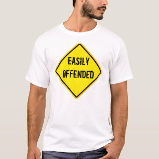 T-shirt signal d'avertissement facilement offensé