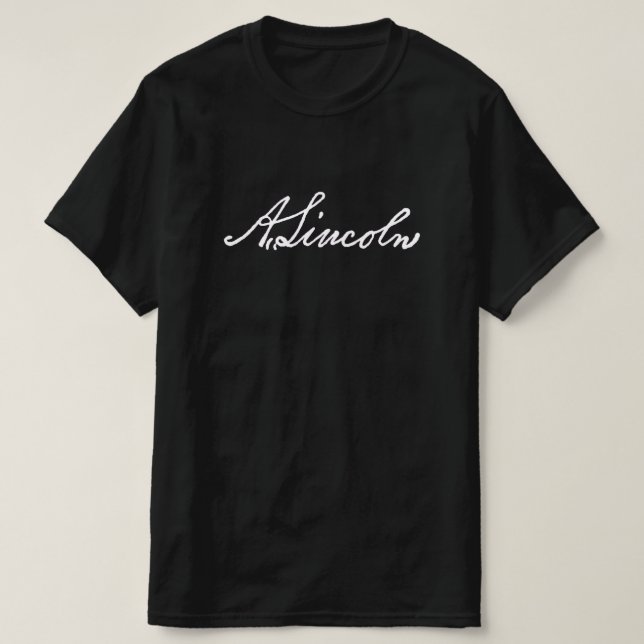 T-shirt Signature Abraham Lincoln (Design devant)