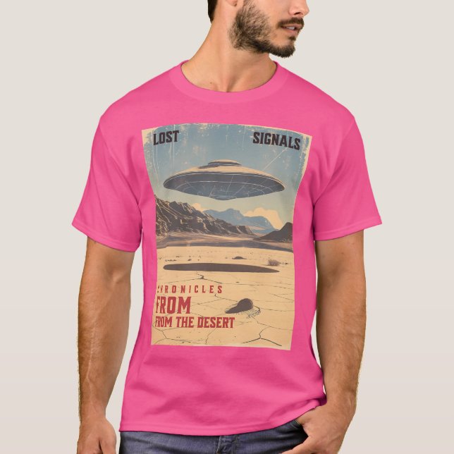 T-shirt Signaux Perdus - Chroniques Du Désert (Devant)
