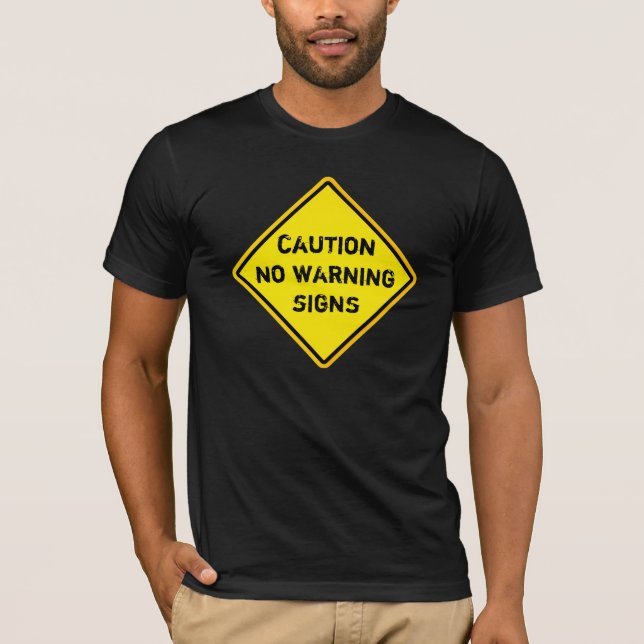 T-shirt signe, aucun signe d'avertissement (Devant)