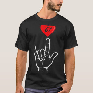 T-shirt Signe de la main Je t'aime Asl Heart 67 Femmes Enf