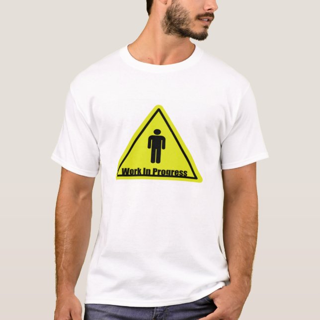 T-shirt Signe de travail en cours (Devant)