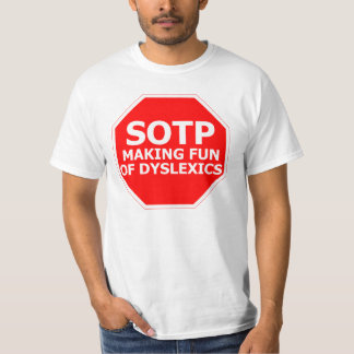 T-shirt Signe drôle de dyslexique de plaisanterie