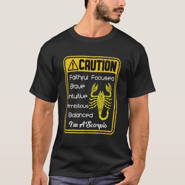 T-shirt SIGNE Zodiaque Attention Je suis un Scorpio Hommes (Devant)
