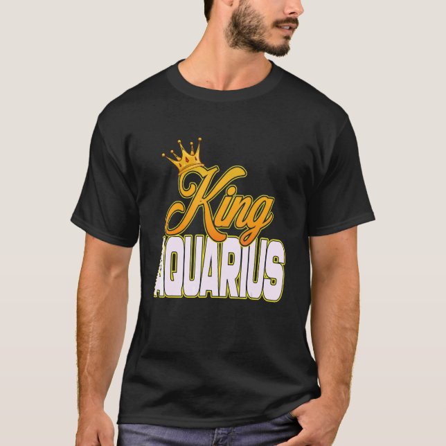 T-shirt SIGNE Zodiaque Roi Aquarius Astrologie Horoscope C (Devant)