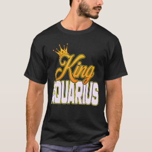 T-shirt SIGNE Zodiaque Roi Aquarius Astrologie Horoscope C