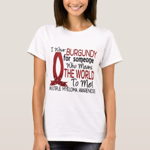 T-shirt Signifie le monde à moi myélome multiple
