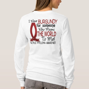 T-shirt Signifie le monde à moi myélome multiple