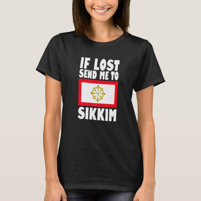 T-shirt Sikkim Drapeau design Si perdu envoyez-moi envoyer (Devant)