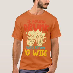 T-shirt S'Il Est Trouvé Couché S'Il Vous Plaît Retourner À