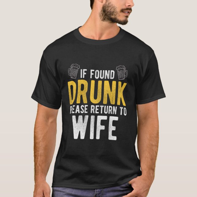 T-shirt S'Il Est Trouvé Couple Drunk S'Il Vous Plaît Retou (Devant)