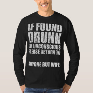 T-shirt S'Il Est Trouvé Irsain Ou Inconscient S'Il Vous Pl