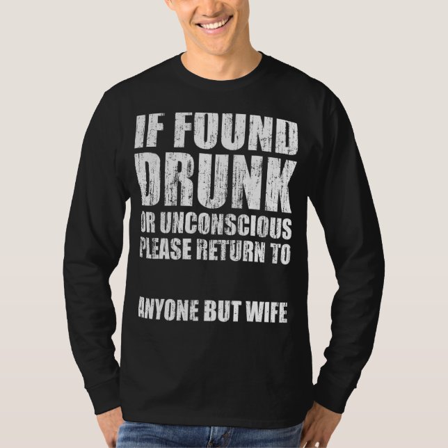 T-shirt S'Il Est Trouvé Irsain Ou Inconscient S'Il Vous Pl (Devant)