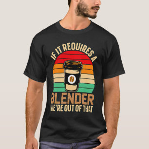 T-shirt S'Il Faut Un Blender Café Barista & Caféine