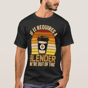 T-shirt S'Il Faut Un Blender Café Barista & Caféine