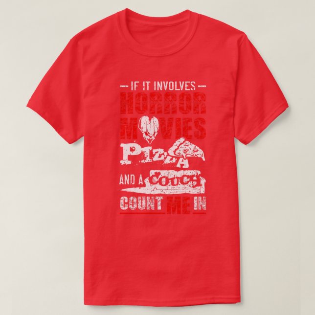 T-shirt S'il implique des films d'horreur PIZZA et un Couc (Design devant)