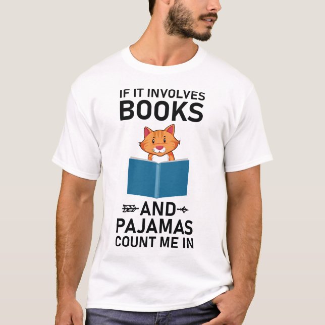 T-shirt S'il implique des livres et des pyjamas compter mo (Devant)
