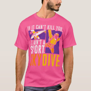 T-shirt S'Il Ne Peut Pas Vous Tuer, Il N'Est Pas Sport Par