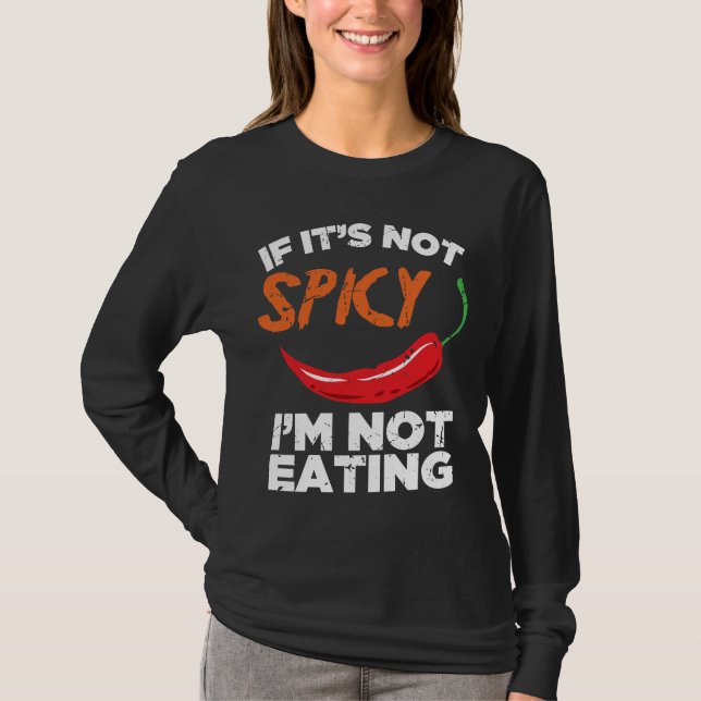 T-shirt S'il n'est pas épicé, je ne mange pas (Devant)