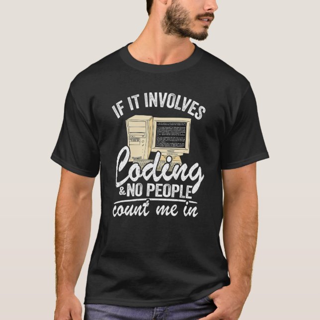 T-shirt S'Il S'Agit De Codage Et Que Personne Ne Me Compte (Devant)