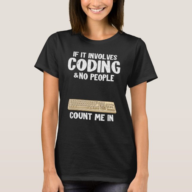 T-shirt S'Il S'Agit De Codage Et Que Personne Ne Me Compte (Devant)