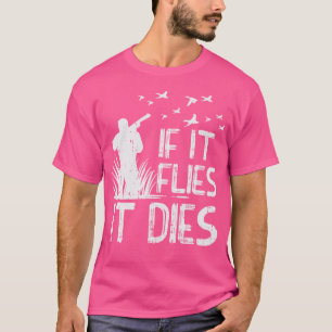 T-shirt S'il vole Mort Canard Goose Quail Chasse de faisan