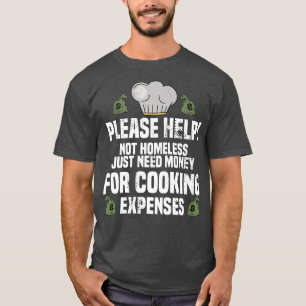 T-shirt S'Il Vous Plaît Aidez Juste Besoin D'Argent Pour C