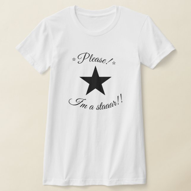 T-shirt S'il vous plaît je suis une étoile Coquette Slogan (Poser)