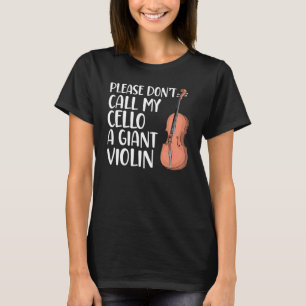 T-shirt S'il vous plaît N'appelez pas Mon Violoncelle Un V