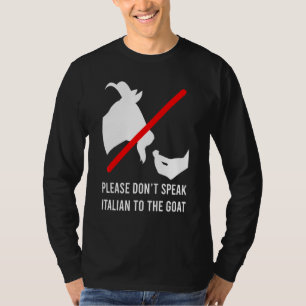 T-shirt S'il vous plaît Ne Parlez Pas Italien Au Bouc Meme