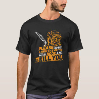 T-shirt S'Il Vous Plaît Ne Pas Annoyer L'Auteur Romancier