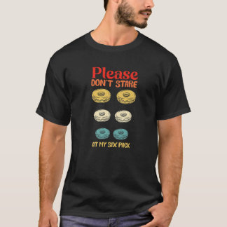 T-shirt S'il vous plaît ne regardez pas à mon six pack Fun