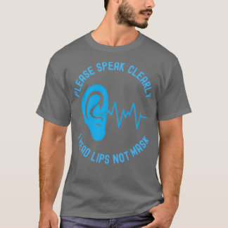 T-shirt S'Il Vous Plaît Parlez Clairement Je Lis Les Lèvre