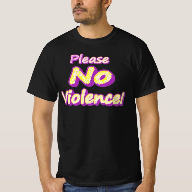 T-shirt "S'Il Vous Plaît Pas De Violence !" Un Design Symp (Devant)