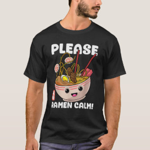 T-shirt S'il vous plaît Ramen calme amusant Anime Kawaii n