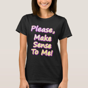 T-shirt "S'Il Vous Plaît, Sentez-Moi !" Un Design Sympa. C