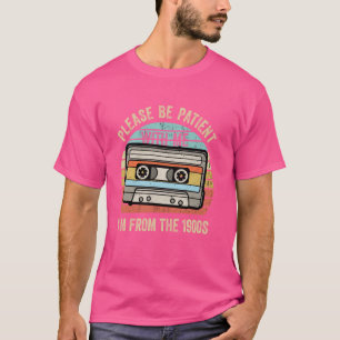 T-shirt S'il vous plaît soyez patient avec moi Je suis du 