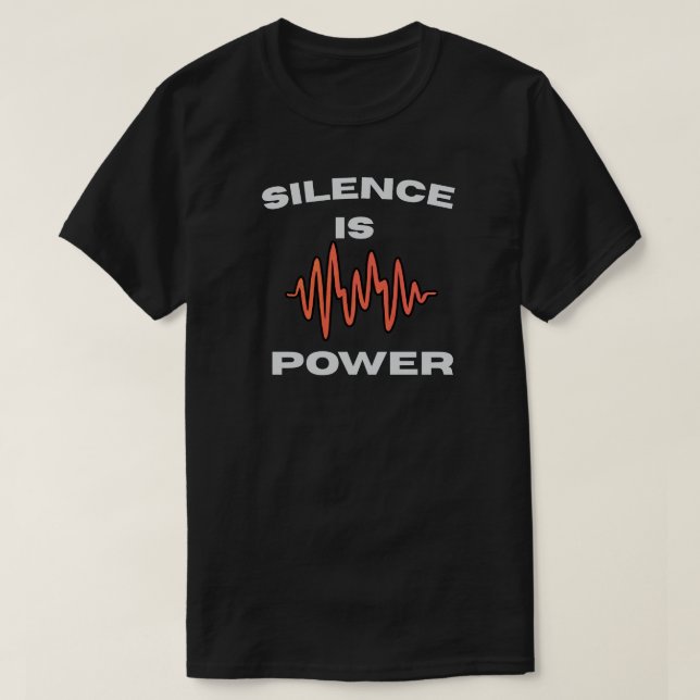 T-shirt Silence Is Power Minimal Quote with Soundwave  (Design devant)