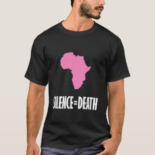 T-shirt Silence = mort en Afrique