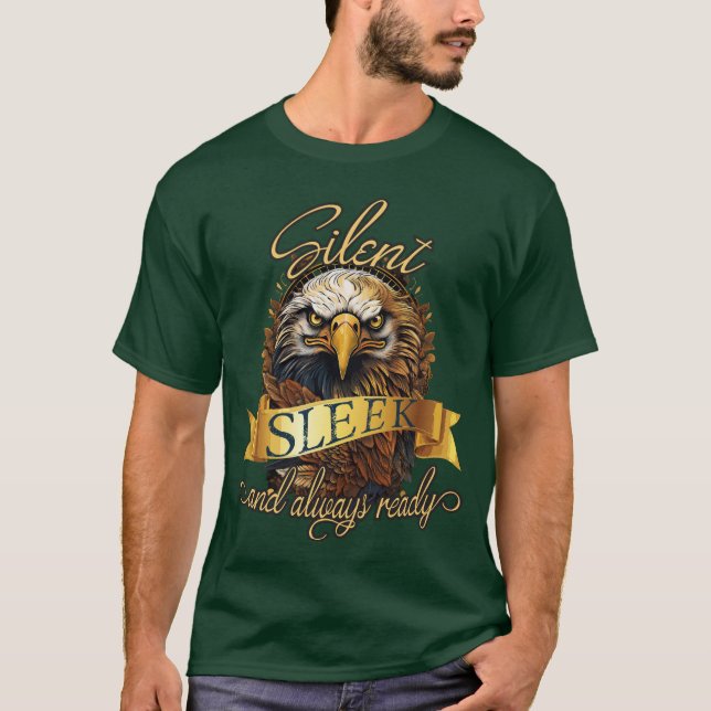 T-shirt "Silent, sleek, and always ready" Golden Eagle (Devant)
