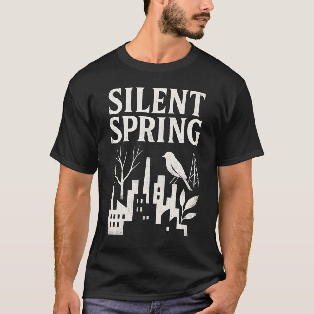 T-shirt Silent Spring (Devant)