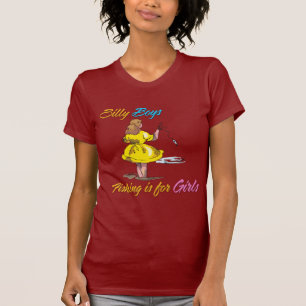 T-shirt Silly Boys Fishing est pour les filles